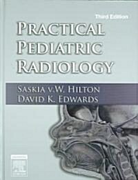 Practical Pediatric Radiology (Hardcover, 3rd)