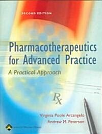 [중고] Pharmacotherapeutics For Advanced Practice (Paperback, 2nd)