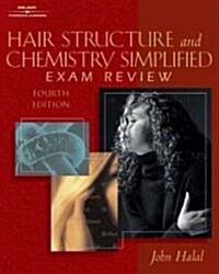 Hair Structure And Chemistry Simplified Exam Review (Paperback, 4th)