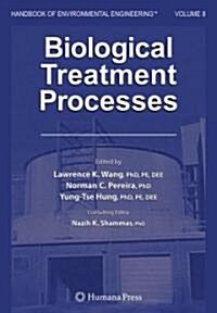 Biological Treatment Processes: Volume 8 (Hardcover, 2009)