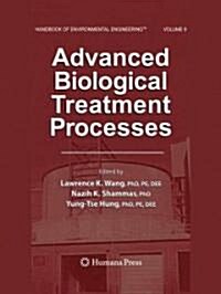 Advanced Biological Treatment Processes: Volume 9 (Hardcover, 2009)