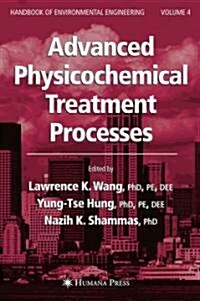 Advanced Physicochemical Treatment Processes (Hardcover, 2006)