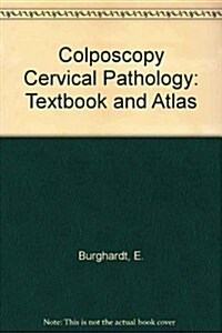 Colposcopy, Cervical Pathology (Hardcover, 1st)