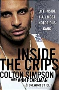 Inside The Crips (Hardcover)