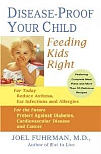 Disease-Proof Your Child (Hardcover)