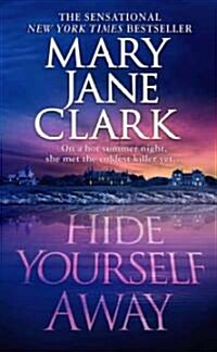 Hide Yourself Away (Mass Market Paperback)