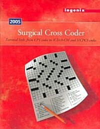 Surgical Cross Coder 2005 (Paperback)