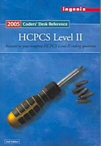 Coders Desk Reference For HCPCS-2005 (Paperback, 2nd)
