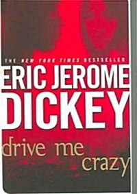 Drive Me Crazy (Paperback, Reprint)