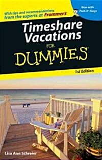 Timeshare Vacations For Dummies (Paperback, 1st)