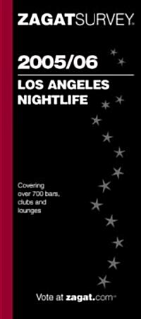 Zagatsurvey 2005/2006 Los Angeles Nightlife (Paperback)