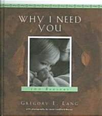 Why I Need You (Hardcover)