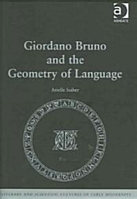 Giordano Bruno and the Geometry of Language (Hardcover)