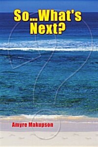 So.Whats Next? (Paperback)