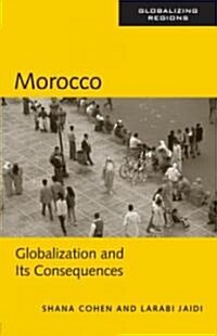 Morocco : Globalization and its Consequences (Paperback)