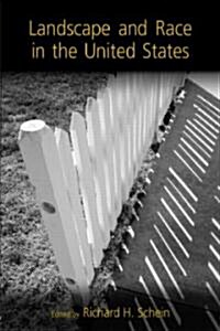 Landscape and Race in the United States (Paperback)