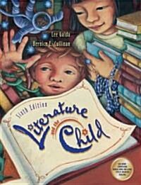 Literature And The Child With Infotrac (Hardcover, 6th, PCK)