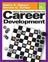 Using Assessment Results For Career Development (Paperback, 7th)