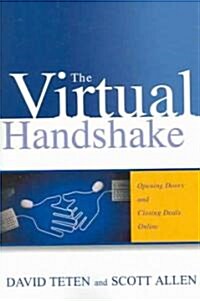 [중고] The Virtual Handshake: Opening Doors and Closing Deals Online (Paperback)