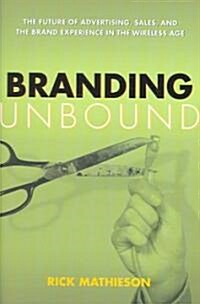 Branding Unbound (Hardcover)
