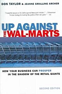 Up Against The Wal-marts (Paperback, 2nd)
