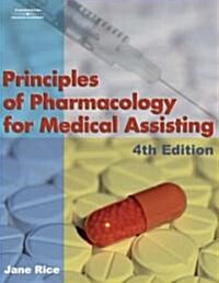 Principles Of Pharmacology For Medical Assisting (Paperback, 4th)