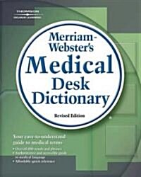 Merriam-Websters Medical Desk Dictionary, Revised Edition (Paperback, 3, Revised)