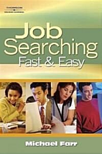 Job Searching Fast and Easy (Paperback)