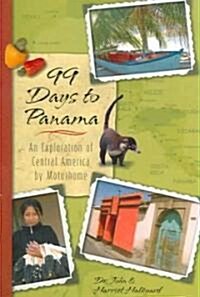 99 Days To Panama (Paperback)