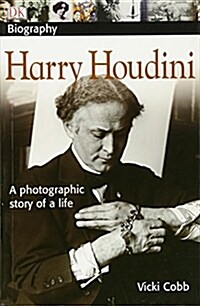 [중고] DK Biography: Harry Houdini: A Photographic Story of a Life (Paperback)