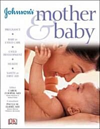 Johnsons Mother & Baby (Paperback, Reprint)