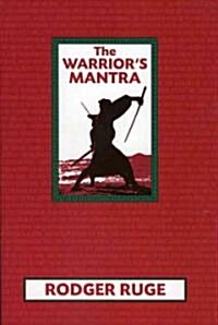 The Warriors Mantra (Paperback)