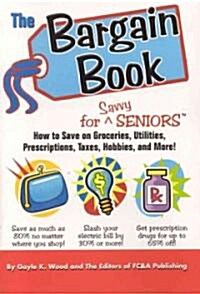 The Bargain Book for Savvy Seniors (Paperback)