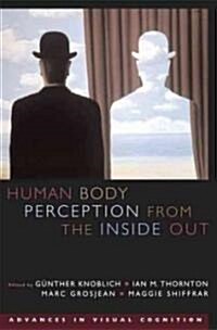 Human Body Perception From The Inside Out (Hardcover)