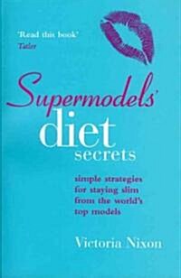 Supermodels Diet Secrets (Paperback)