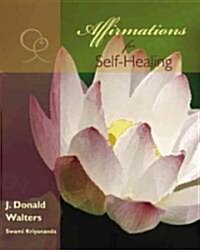 Affirmations For Self-healing (Paperback, Revised)