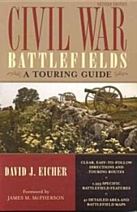 Civil War Battlefields: A Touring Guide (Paperback, Revised)