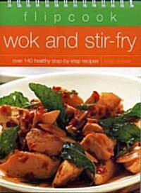 Wok and Stir-Fry (Paperback, Spiral)