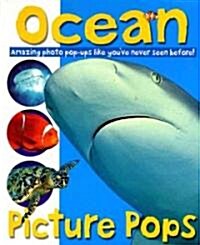 Picture Pops Ocean: Amazing Photo Pop-Ups Like Youve Never Seen Before (Hardcover)