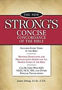 New Strongs Concise Concordance of the Bible (Paperback)