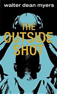 The Outside Shot (Mass Market Paperback)