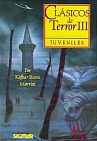 Clasicos De Terror III/Horror Classics III (Paperback)