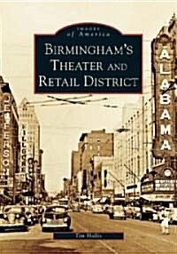 Birminghams Theater and Retail District (Paperback)