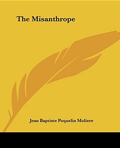 The Misanthrope (Paperback)