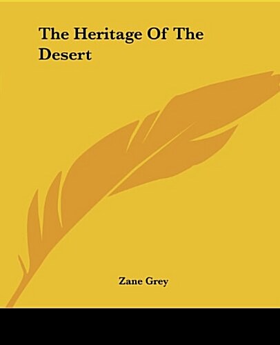 The Heritage of the Desert (Paperback)