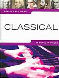 Really Easy Piano : Classical (Paperback)