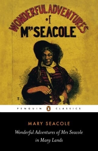 Wonderful Adventures of Mrs Seacole in Many Lands (Paperback)