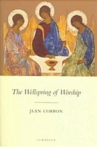 The Wellspring of Worship (Paperback, Revised)