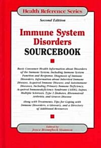 Immune System Disorders Sourcebook (Hardcover, 2nd)