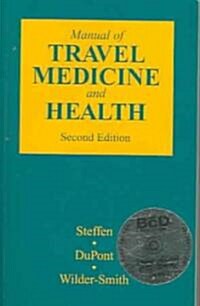 Manual Of Travel Medicine And Health (Paperback, 2nd, PCK)